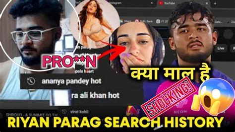 Riyan Parag Search History Riyan Parag Ananya Pandey Sara