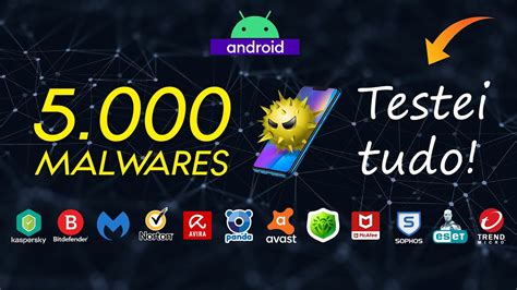 OS MELHORES ANTIVIRUS DE ANDROID TESTE 5 000 VÍRUS O MAIOR TESTE