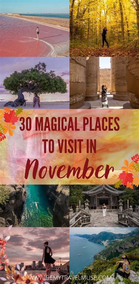 Enchanting Places To Visit In November Places To Visit Cool