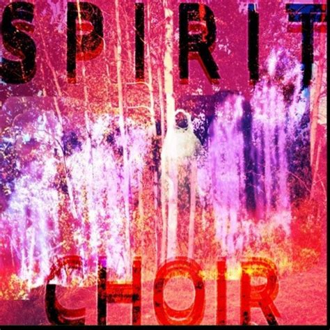 Spirit Choir | Spirit Choir