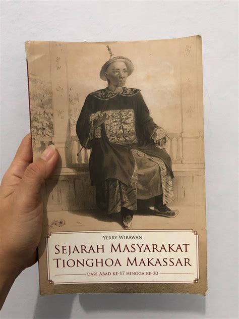 Preloved Buku Bekas Sejarah Masyarakat Tionghoa Makassar By Yerry