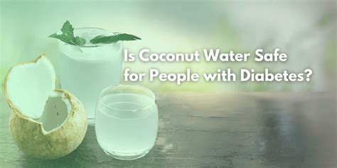 Is Coconut Water Safe For People With Diabetes Celebes