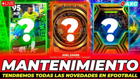 FIN DEL MANTENIMIENTO Efootball 2024 News Epics POTW LIVE AXG