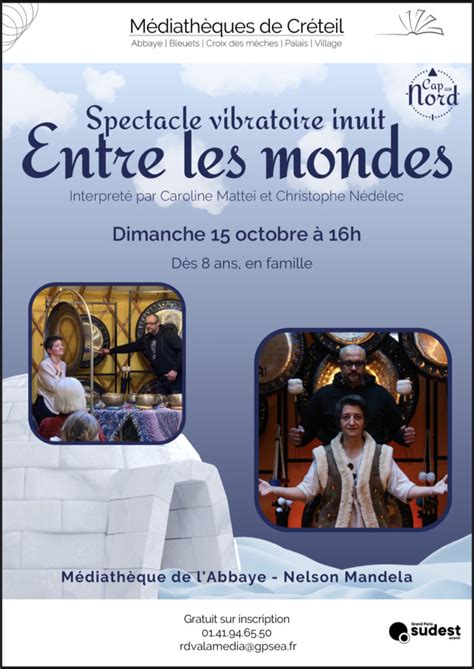 Dimanche 15 10 2023 16h00 Entre les mondes Créteil