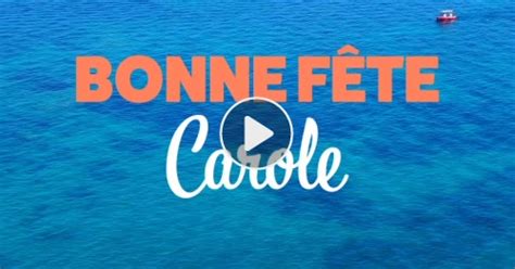 Carte Joyeuse fête Carole le 17 Juillet CyberCartes