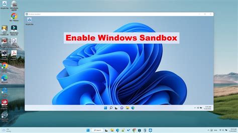 How To Enable Windows 11 Sandbox To Safely Test Apps Youtube