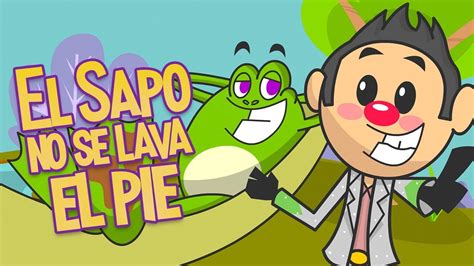 El Sapo No Se Lava El Pie Alex Campa Rat N Youtube