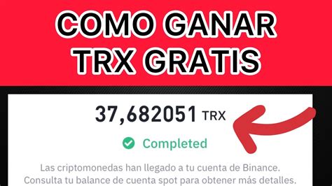 Gana Tron TRX Gratis 2022 Gana Criptomonedas Gratis CADA 10 MINUTOS