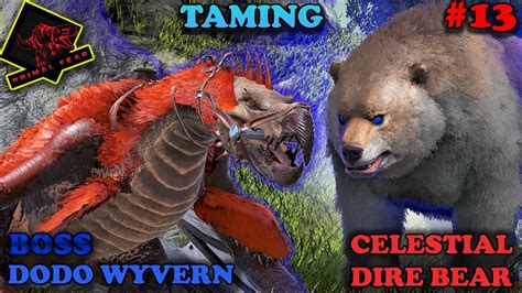 Ark Tamil Taming Dodo Wyvern Celestial Dire Bear Ark Survival