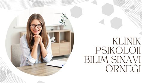 Klinik Psikoloji Bilim Sınavı Örnek Ankara Psikolog