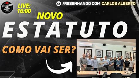 Live Novo Estatuto Como Vai Ser Youtube