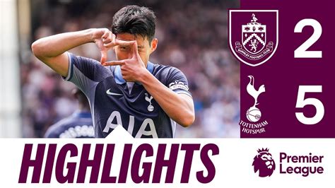 Son Heung Min Scores Hat Trick In Spurs Win Highlights Burnley