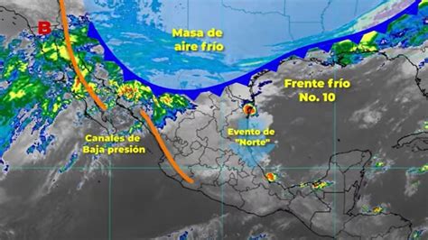 Frente Frío 10 Estos Son Los Estados Que Tendrán Fuertes Lluvias