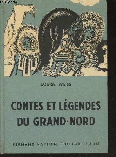 Contes et Légendes du Grand Nord Collection Contes et Légendes de