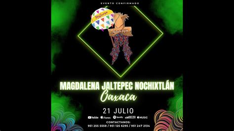 SET BANDA MISTERIOSA MAGDALENA JALTEPEC OAXACA 21 JULIO 2023 YouTube