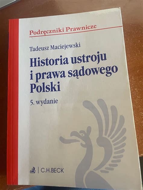 Historia ustroju i prawa sądowego Polski 5 wydanie Kraków Krowodrza