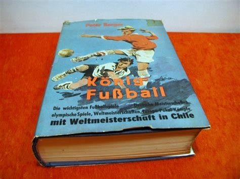 König Fußball wichtigsten Fußballspiele Berger 1962 KuSeRa