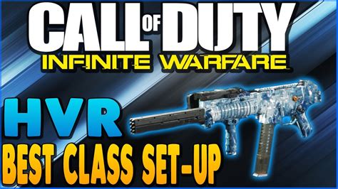 HVR BEST CLASS SET UP BEST SMG Infinite Warfare YouTube