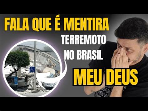 Urgente Terremoto No Brasil Youtube