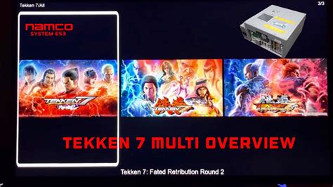 Tekken 7 Multi Kit Namco System ES3 Overview HD60 HDR YouTube