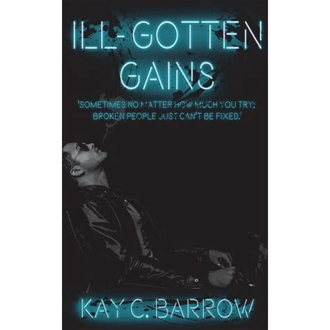 Ill Gotten Gains Paperback