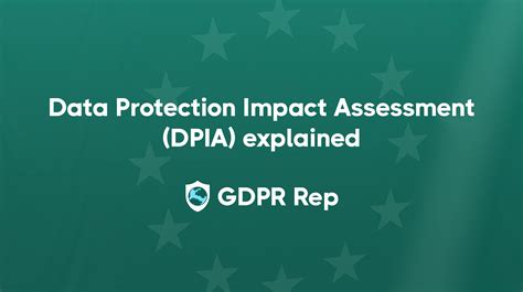 Data Protection Impact Assessment Dpia Explained Gdpr Rep Gdpr Representative Services