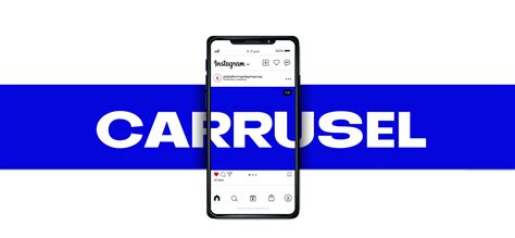 Carrusel En Instagram Qu Es Beneficios C Mo Hacerlo Y Ejemplo