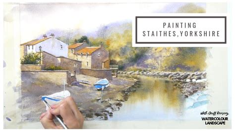 Painting Staithes Yorkshire Preview ⎮geoff Kersey ⎮ Watercolour Landsc