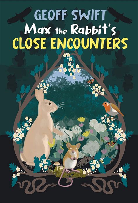 Max The Rabbit's Close Encounters by Geoff Swift | Goodreads