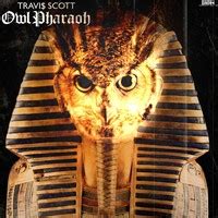 The Owl Pharaoh by Travis Scott: Album Samples, Covers and Remixes ...