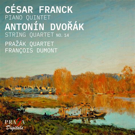 eClassical - Franck: Piano Quintet - Dvořák: String Quartet No. 14