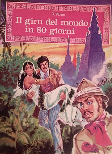 IL GIRO DEL MONDO IN 80 GIORNI Romanzo E Film