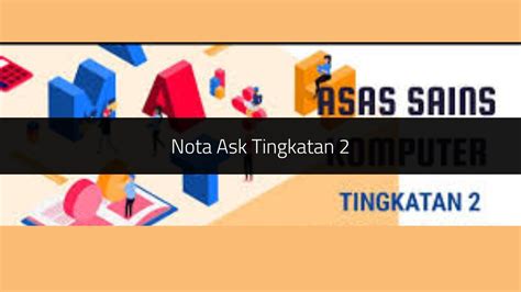 √ Nota Ask Tingkatan 2 Bab 1 Hingga Bab 3 Download Pdf Teksmy