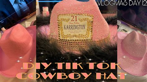 Vlogmas Day 12 Diy Tik Tok Cowboy Hat Diy Vlog Liquor Themed Hat💕