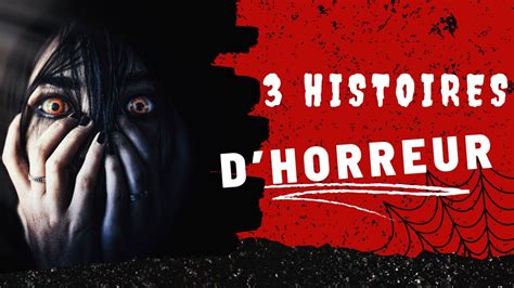 Trois Histoires D Horreur Terrifiantes Cauchemars Nocturnes YouTube