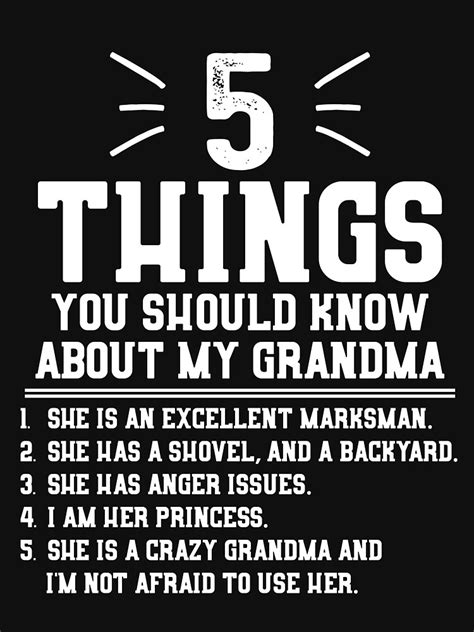 5 Things You Should Know About My Grandma T Shirt For Sale By