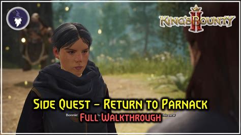 KING'S BOUNTY 2 | SIDE QUEST - RETURN TO PARNACK [FULL WALKTHROUGH] - YouTube