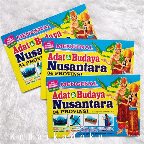 Jual Buku Mengenal Adat Dan Budaya Nusantara Propinsi Indonesia