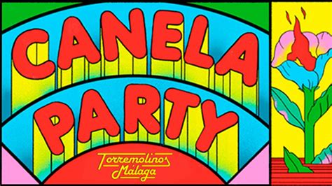 Canela Party 2022 Lineup Aug 24 27 2022