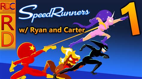 Speedrunners Funny Moments 1 W Ryan And Carter Rdc Gaming Youtube