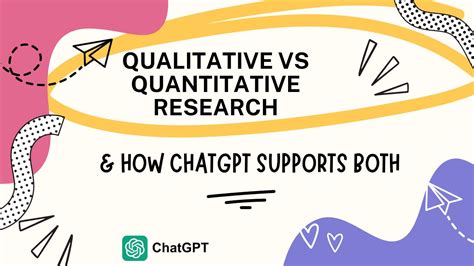 Qualitative Research vs Quantitative Research & How ChatGPT Supports Both