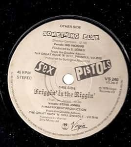 The Sex Pistols Something Else Uk Single Friggin In The Riggin