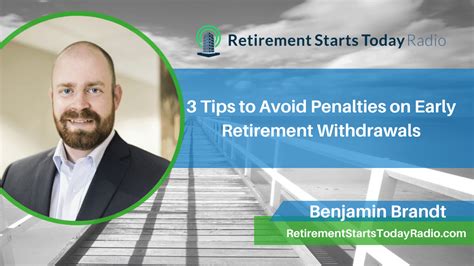 Tips To Avoid Penalties On Early Retirement Withdrawals Ep