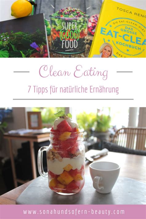 Clean Eating Tipps F R Gesunde Nat Rliche Ern Hrung Lebensmittel