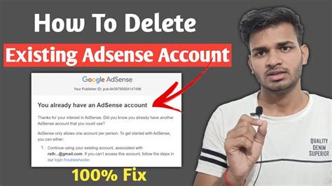 How To Delete Adsense Account Permanently You Already Have An Existing