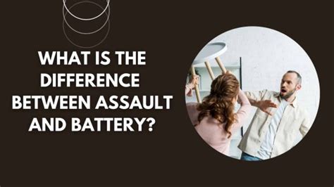 What Is The Difference Between Assault And Battery