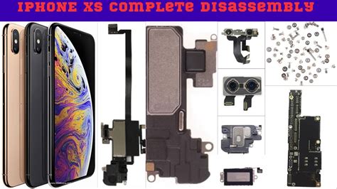 Iphone Xs Complete Disassembly Youtube