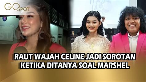 Ditanya Soal Pernikahan Marshel Dan Cesen Raut Wajah Celine Jadi