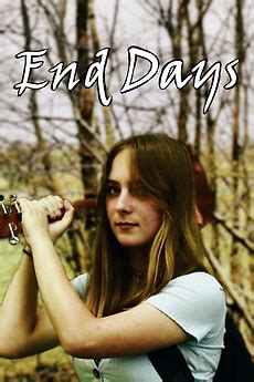 ‎End Days (2021) directed by Charles Loble-Dott • Reviews, film + cast • Letterboxd