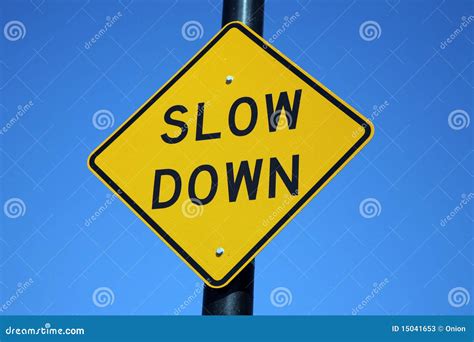 Sinal Do Slow Down Imagem De Stock Imagem De Sinal Rota 15041653